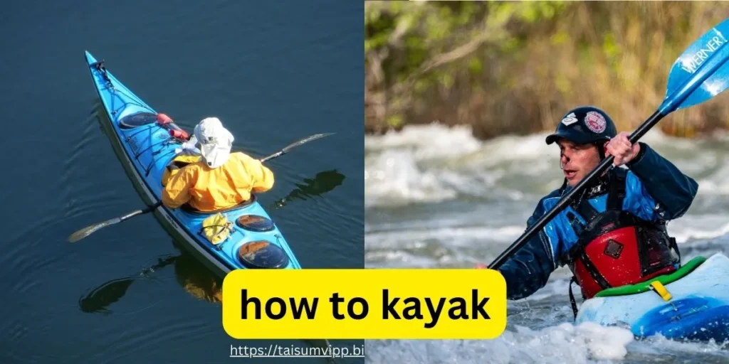 how to kayak