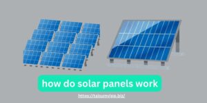 how do solar panels work
